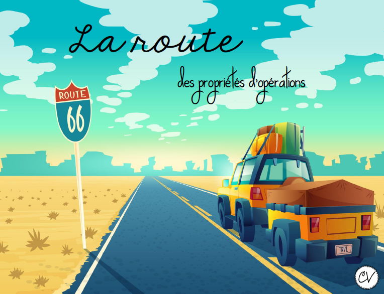 Mathématiques - Atelier/jeu - La route des propriétés d'opérations
