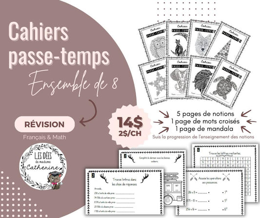 Cahiers passe-temps - ensemble (8) - 3e cycle