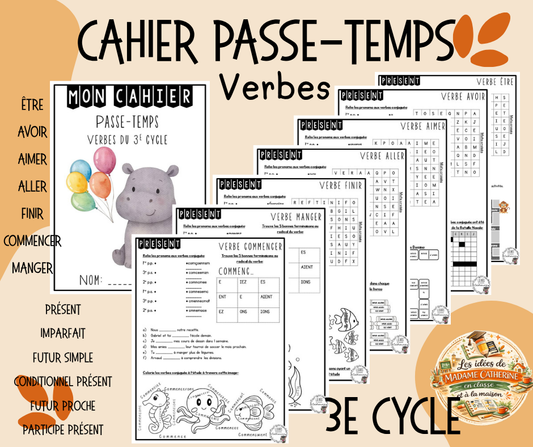 Cahier passe-temps verbes 3e cycle